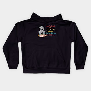 And He Walks With-Me And He Talks With-Me Design Kids Hoodie